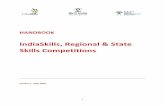 IndiaSkills, Regional & State Skills Competitions · IndiaSkills will, through a process of selection, represent India at WorldSkills and other international competitions. WorldSkills