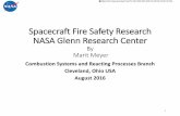 Spacecraft Fire Safety Research NASA Glenn Research Center · Spacecraft Fire Safety Research NASA Glenn Research Center By Marit Meyer ... •Dilute the smoke by sending it into