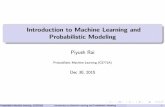 Introduction to Machine Learning and Probabilistic …...Probabilistic Machine Learning (CS772A) Introduction to Machine Learning and Probabilistic Modeling 9 Data Representation We