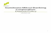 Sumitomo Mitsui Banking Corporation – Deposit Policy · refuse to open an account solely on the ground that the person opening the account refused to nominate a beneficiary. xv.