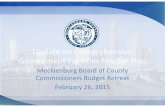 Update on Comprehensive Government Facilities Master Plan · 2017-05-19 · Update on Comprehensive Government Facilities Master Plan . Mecklenburg Board of County Commissioners Budget