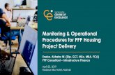 Monitoring & Operational Procedures for PPP Housing ... · • Research information is critical to the delivery of affordable housing to citizens. In a study carried out to determine