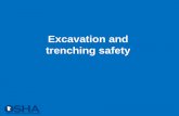 Excavation and trenching ... "Trench" (or trench excavation) means a narrow excavation â€“ in relation
