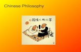 Chinese Philosophy · Three major Chinese theories 1.Confucianism 2.Daoism 3.Legalism These theories were developed to reinstate peace after the Period of the Warring States. *