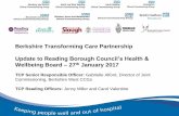 Berkshire Transforming Care Partnership Update to Reading ... · Berkshire Transforming Care Partnership Update to Reading Borough Council’s Health & ... mface sporalit, sunti uamqu