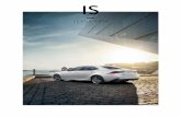Brochure for the 2019 IS · SPORT S / SPORT S+ DRIVE MODES Sport S mode adjusts the amount of steering response, alters the powertrain for faster gear changes and more dynamic throttle