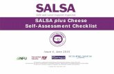 SALSA Cheese Self Assessment Checklist. Issue 4, June 2015. … Cheese Self... · 2016-12-07 · SALSA plus Cheese Self-Assessment Checklist Issue 4.June 2015 2 Much of the text in