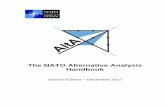 The NATO Alternative Analysis Handbook · consensus opinion for numerous reasons, often at the expense of unique or divergent perspectives. Applying independent critical thought to