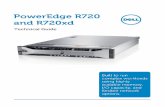 Dell PowerEdge R720 and R720xd Technical Guide · 2014-08-26 · The new embedded system management solution for Dell servers features hardware and firmware inventory and alerting,