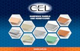 SANDWICH PANELS AND HONEYCOMB · 2019-09-10 · CEL COMPONENTS’ sandwich panels are highly appreciated by designers. Ultralight, with outstanding dimensional stability and available