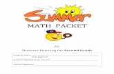 for Students Entering the Second Grade · Welcome to the summer math packet for students entering second grade. Activities are designed to support instruction in the MCPS curriculum