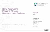 R12.2 Procurement - Managing Advances, Recoupment, and ... · R12.2 Procurement - Managing Advances, Recoupment, and Retainage April 10, 2019 ... and extending Oracle's E-Business