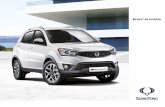 STYLE & PERFORMANCE · manual or an Aisin 6 speed automatic gearbox. Designed to meet the tough new Euro 6 : emissions standards, SsangYong has developed ... 6 speed Aisin automatic