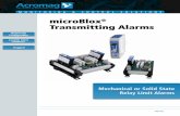 microBlox Transmitting Alarms - AcromagmicroBlox Transmitting Alarms Advantages Single/dual alarms with two independent mechanical or solid-state relays up to 5A switching. Transmitter