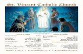 St. Vincent Catholic Churchcatolicosnaflorida.org/wp-content/uploads/2019/03/Boletim-2019-03-17.pdf · Carlos y Teresa Toranzo (30 años de matrimonio) 7:00 PM Missa em Português