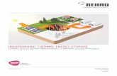 UNDERGROUND THERMAL ENERGY STORAGE - Rehau · An Underground Thermal Energy Storage (UTES) system is ideal for systems with at least a 100kW energy requirement (predominantly heat)