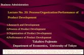 Lecture No. 20: Process/Organization/Performance of Product Development · 2008-06-04 · research & development/product development process and organization of product development