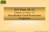 DA Pam 30-22 - Quartermaster Corps...DA Pam 30-22, Chapter 3, paragraph 3-7: Installation Food Protection Programs …promotes the efficient allocation of resources by identifying