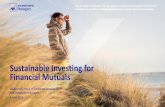 Sustainable Investing for Financial Mutuals · 2019-07-03 · Risk mitigation - Greater financial consequences Social Governance Environmental disaster Deepwater Horizon Supply chain