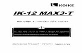 Portable Automatic Gas Cutter - Koike Map/Cutting/IK12MAX3_PARTSMAP_… · Portable Automatic Gas Cutter Operation Manual – Version T89001704 For every person who will be engaged