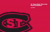 St. Cloud State University Brand GuidelinesSt. Cloud State University Branding Guidelines stcloudstate.edu/ucomm June 2015 St. Cloud State University does not discriminate on the basis