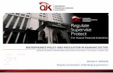 MICROFINANCE POLICY AND REGULATION IN …...RINGING INDONESIA’S MIROFINANE AND FINANIAL INCLUSION TO THE WORLD, 15 MARET 2016 MICROFINANCE POLICY AND REGULATION IN BANKING SECTOR