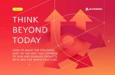 EBOOK THINK BEYOND TODAY - damassets.autodesk.net · THINK BEYOND TODAY EBOOK. THE CIVIL ENGINEERING COMMUNITY IS ... take advantage of newfound abilities to: ... The sooner you spot