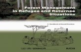 FOREST MANAGEMENTForest Management in Refugee and Returnee Situations 3Table of Contents Glossary and Acronyms 5 Executive Summary 8 1. Introduction 10 1.1 Forest Management during