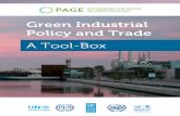 Green Industrial Policy and Trade A Tool-Box...Green Industrial Policy and Trade: A Tool-Box (2017) UN Environment and UNIDO under the Partnership for Action on Green Economy (PAGE)