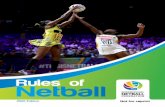Netball · 2020-01-08 · 5 NOT FOR REPRINT NOT FOR REPRINT Netball is an exciting, fast and skilful game of fair contest. It is a game in which two teams of seven players each strive