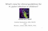 What’s new for clinical guidelines for H. pylori infection ... · What’s new for clinical guidelines for H. pyloriinfection in children? CDDW 2017, Banff ... Peptic ulcer disease