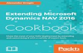 Extending Microsoft Dynamics NAV 2016 Cookbookprojanco.com/Library/Extending Microsoft Dynamics NAV 2016 Cookbook.pdfAlexander Drogin started working with Navision Attain version 3.01