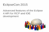EclipseCon 2015Lars Vogel Eclipse Platform UI Co-Lead e4 Committer Java Champion Founder of vogella GmbH which offers Eclipse and Android consulting and training support