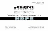 Fittings and Fabrications Designed and Engineered for HIGH ... · Fittings and Fabrications for High Density Polyethylene Pipe JCM Products for repairing, connecting and tapping Polyethylene
