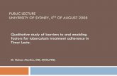 Public Lecture University of Sydney, 5th of August 2008sydney.edu.au/global-health/images/content/news/TB_Presentantion.pdf · PUBLIC LECTURE UNIVERSITY OF SYDNEY, 5 TH OF AUGUST