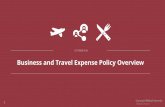 Business and Travel Expense Policy Overview2 This presentation provides an overview of the Business and Travel Expense (BTE) policy, which originally went live on March 14, 2011. The