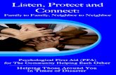 Listen, Protect and Connect Brochure - Home | FEMA.gov · 2017-07-03 · need to talk to a professional because of their difficult experiences. If you hear one or more of the items