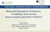 National Evaluation Platforms: A Solution that Serves ...healthsystemsresearch.org/hsr2010/images/thursday/afternoon5.pdf · National Evaluation Platforms: A Solution that Serves