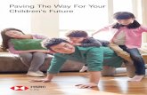 Paving The Way For Your Children’s Future · 2020-03-09 · 6 Paving The Way For Your Children’s Future 2019 Most interest classes that are growing in popularity aim to nurture