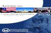 CIVIC HEALTH IN HARD TIMES · 2016-08-28 · CIVIC HEALTH IN HARD TIMES 2009 AMERICA’S CIVIC HEALTH INDEX National Conference on Citizenship Introduction Executive Summary The Economic