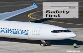 #25 Safety fi rst · Safety fi rst is published by the Product Safety department. It is a source of specialist safety information for the use of airlines who fl y and maintain Airbus