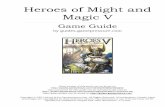 Heroes of Might and Magic V - Game GuideUpgrade the Magic Guild in Brightwood. Meet the Seer. Build a third level magic guild in your city. The seer’s shack is South of the post