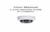 3-AXIS INDOOR DOME IP CAMERA - OV Solutions, Inc This IP Camera is a Full HD 3-Axis Dome IP camera with