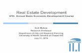 Real Estate Development Estate...n Horizontal development ... n Market Risk – change in market fundamentals, business/building cycles (See Appendix - slide 39) n Lease-up Risk –