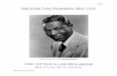 Nat King Cole Biography Mini-Unit - Look! We're Learning! · Page 2 ©Look! We’re Learning! Nat King Cole was an American jazz singer who became famous during the 1940s. He was