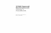 ST60 Speed Instrument Owner’s Handbook - JeRoDi Sysviii ST60 Speed Instrument Owner’s Handbook providing, to all other equipment on the SeaTalk network. A slave instrument is not