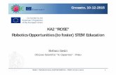 KA2 “ROSE” Robotics Opportunities (to foster) STEM Education · Il Liceo “Copernico” • The partecipation to the ROSE project started in Autumn 2014 with two 3rd-year classes