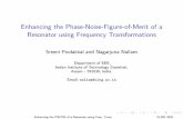Enhancing the Phase-Noise-Figure-of-Merit of a Resonator using … · 2020-01-21 · Enhancing the Phase-Noise-Figure-of-Merit of a Resonator using Frequency Transformations Sreeni