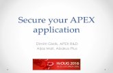 Secure your APEX application - HrOUG · In an Oracle Application Express development environment, users log in to a shared work area called a workspace. A workspace is a virtual private
