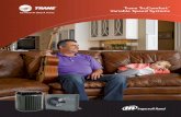 Trane TruComfort Variable Speed Systems · 2020-03-03 · *Trane received the highest numerical score in the proprietary Lifestory Research Americas M’ ost Trusted® HVAC System